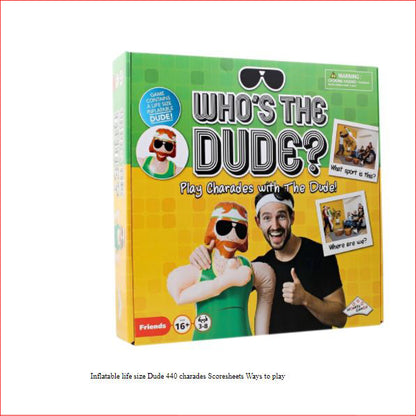 Whos The Dude Charades with the DUDE