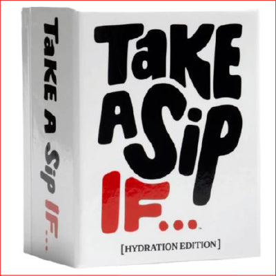 Take A Sip If ??!!