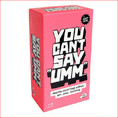 You Can't Say Umm